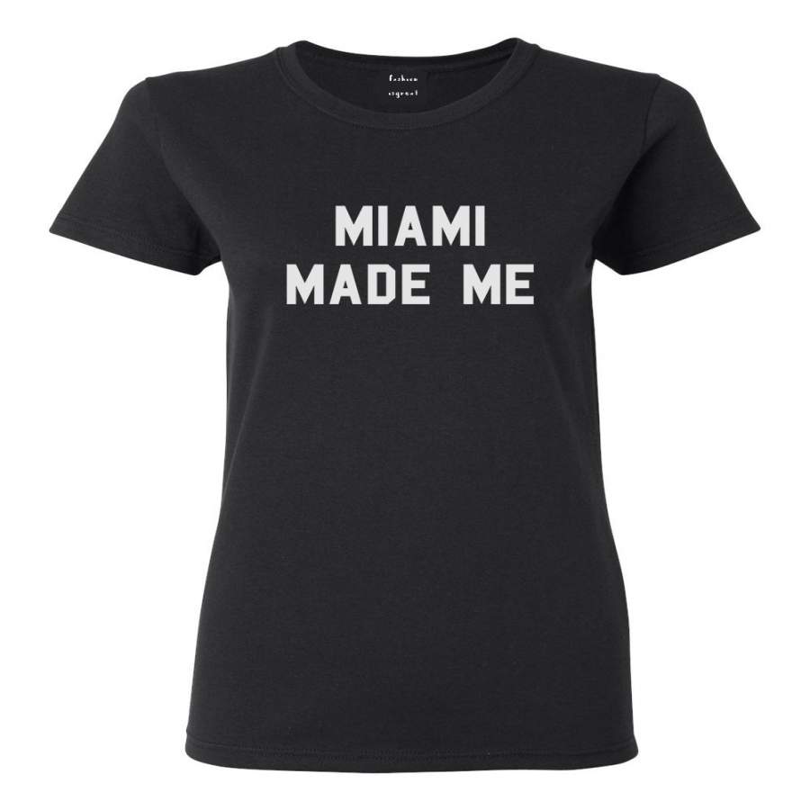 Miami Made Me T-shirt