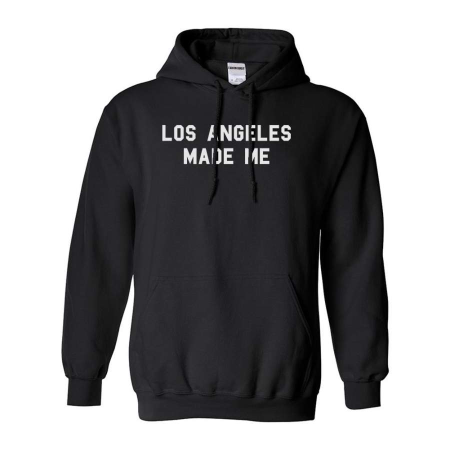 Los Angeles Made Me Hoodie