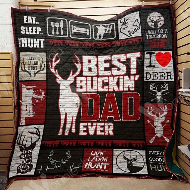 Best Buckin’ Dad Ever Hunting Dad Premium Quilt Blanket Size Throw, Twin, Queen, King, Super King