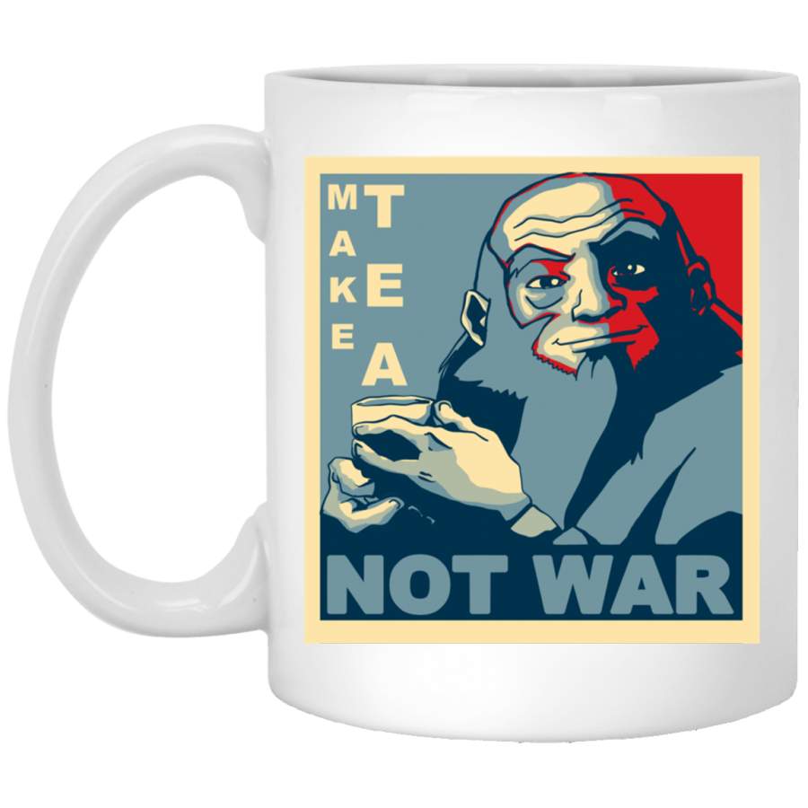 Iroh quotMake Tea Not Warquot Classic White Mug