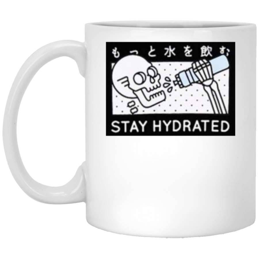 Hyd ? ? ? ? ? ? ? Stay Hydrated Classic White Mug