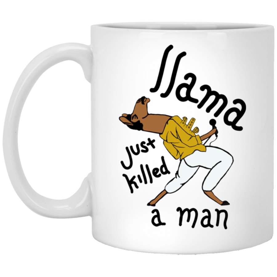 Llama Just Killed a Man Funny Queen Design White Mug