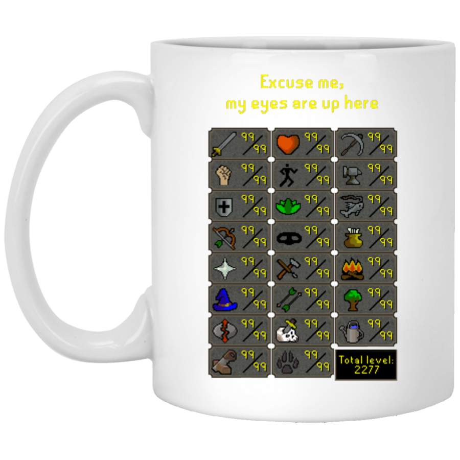 Excuse Me, My Eyes Are Up Here (99 StatsMaxed) Premium White Mug