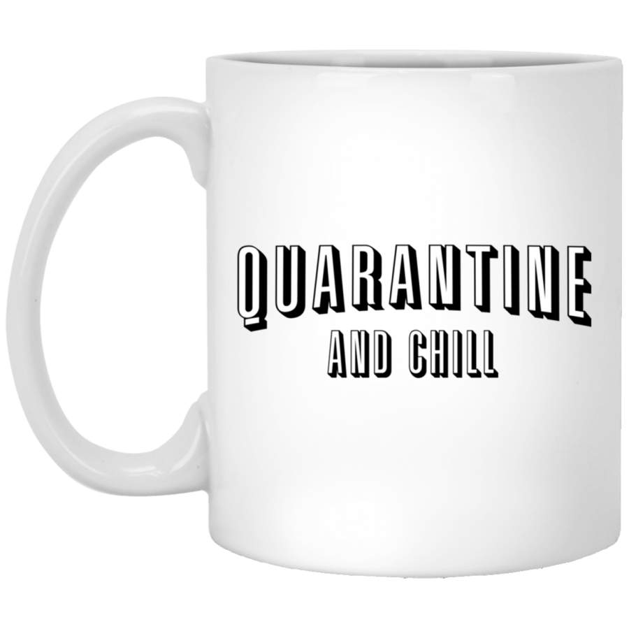 Funny Don’t Panic Quarantine and Chill Pullover White Mug