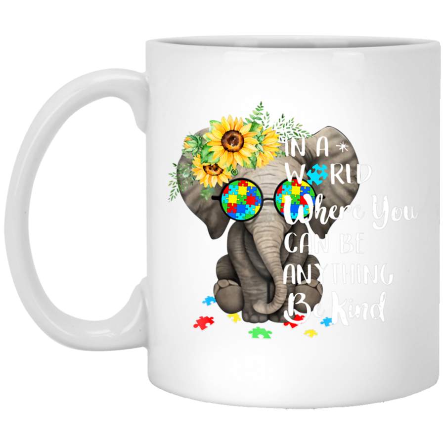 In A World Where You Can Be Anything Be Kind Autism White Mug