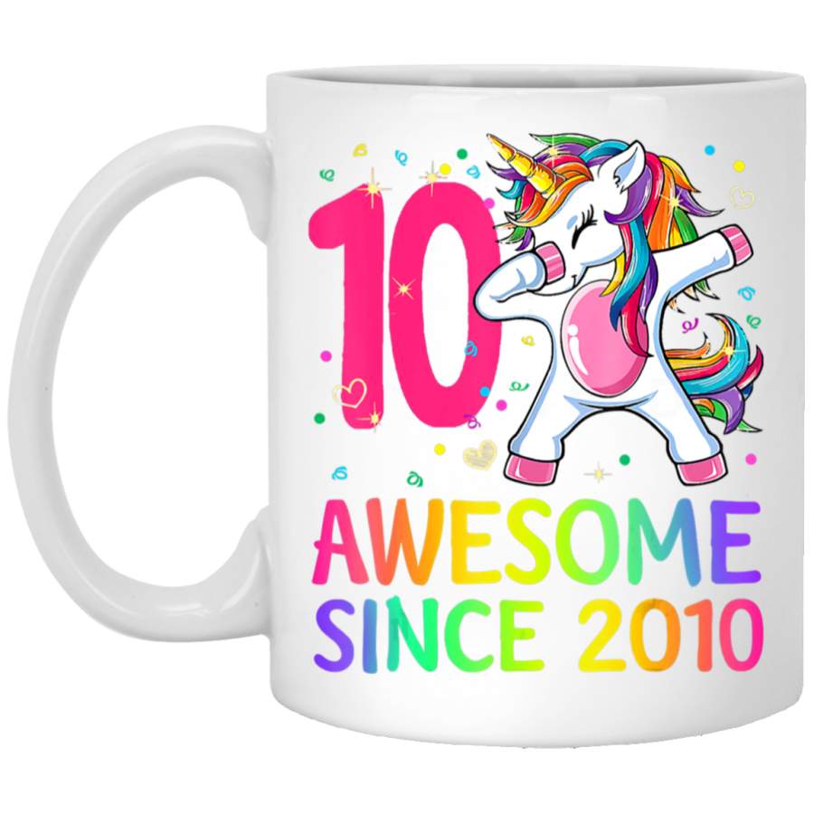 Dabbing Unicorn Birthday Girl Gifts 10 Years Old Since 2010 White Mug