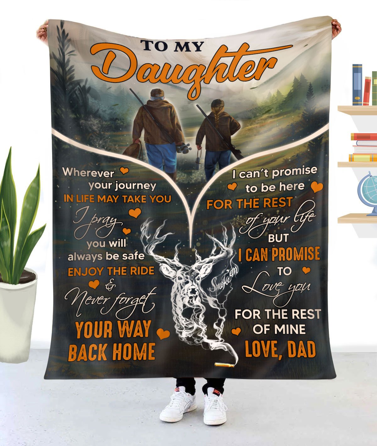 Hunting Dad To My Daughter Wherever Your Journey In Life May Take You I Pray You Will Always Be Safe Fleece Blanket