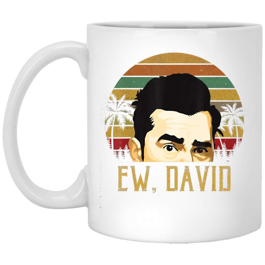 Ew, David Funny Retro Vintage Meme Cool tee White Mug