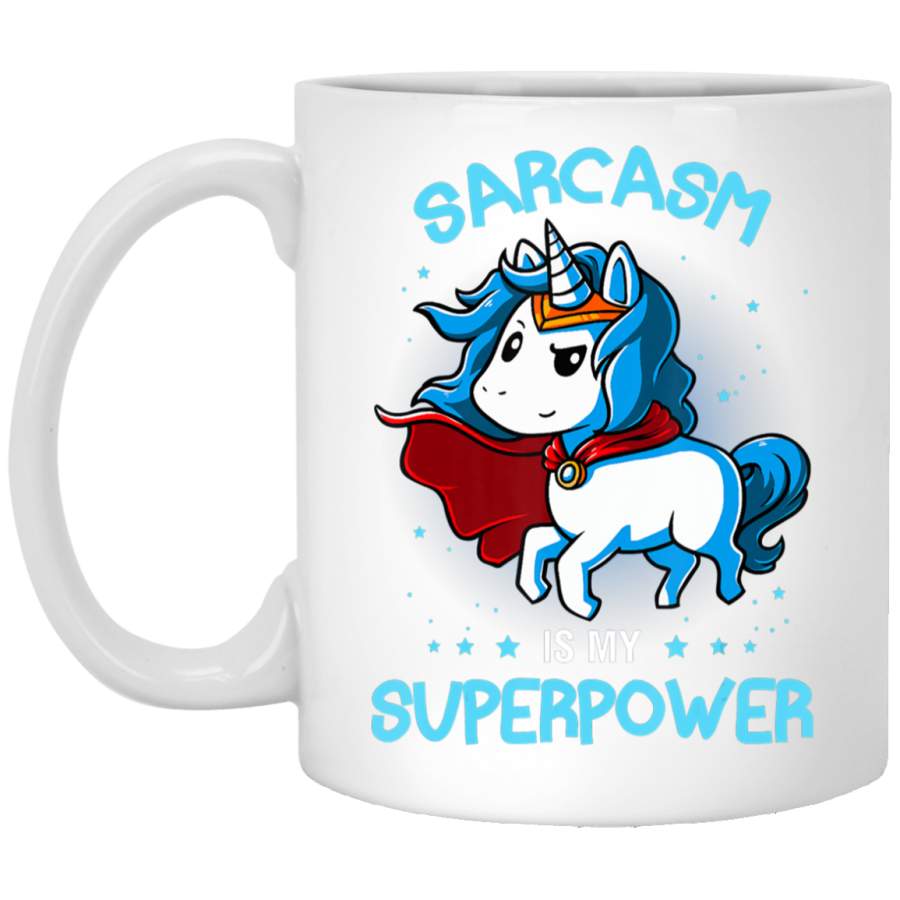 Sarcasm is my superpower Fun Unicorn for Girls Women White Mug