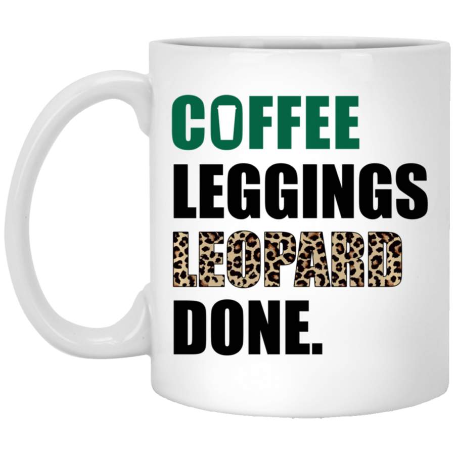 Coffee Leggings Leopard Done Mom Sayings Animal Print White Mug