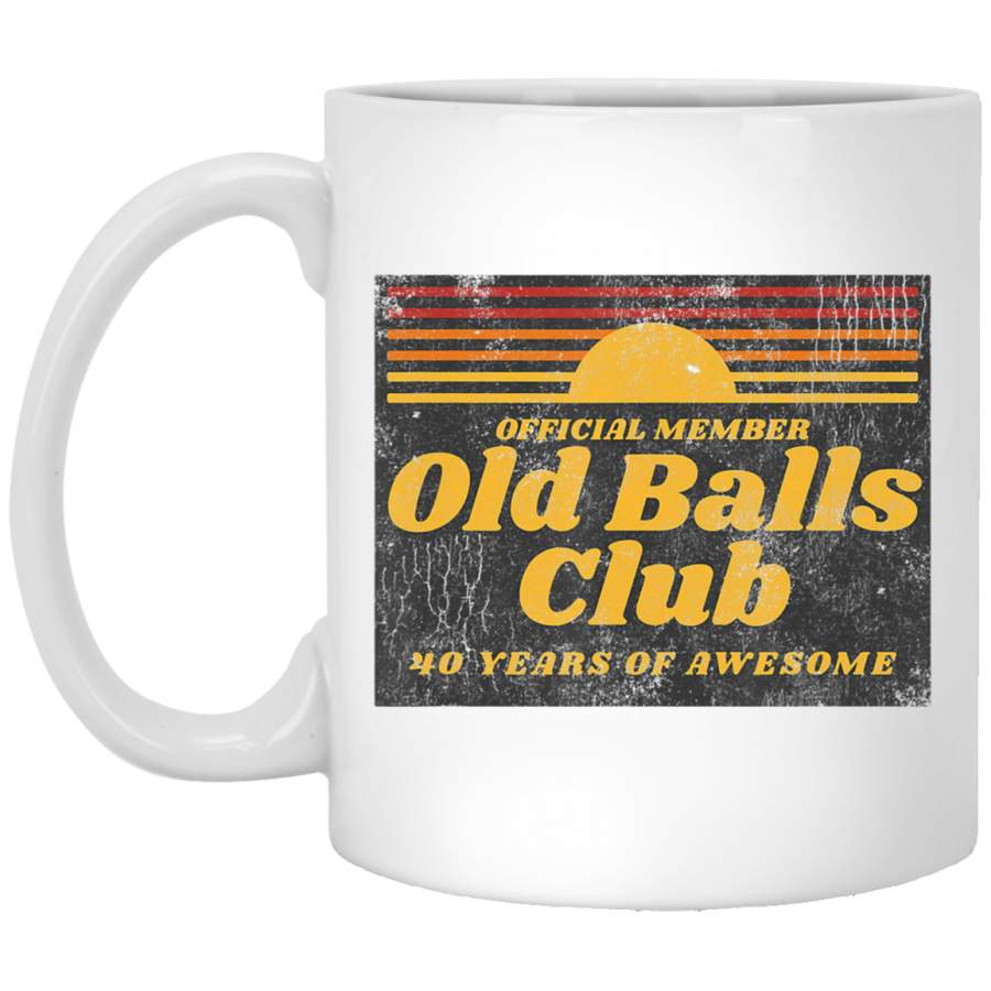 Mens Funny 40th Birthday Old Balls Club 40 Years of Awesome White Mug