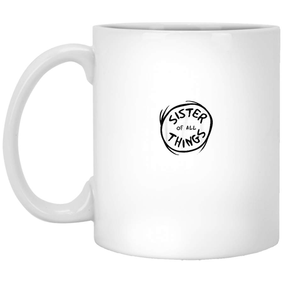 Dr Seuss Sister of all Things Emblem Color Option White Mug