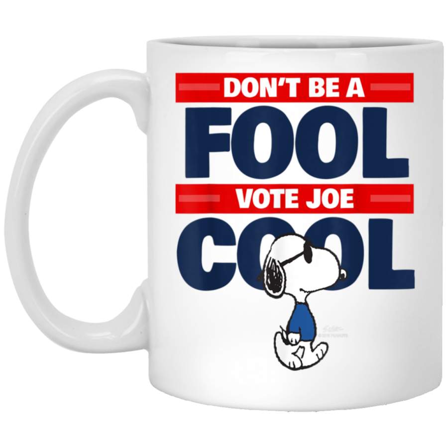 Peanuts Snoopy Dont Be a Fool Vote Joe Cool White Mug