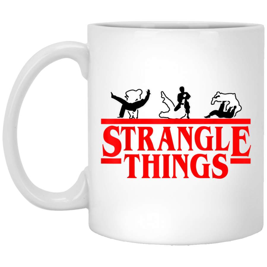 Funny MMA BJJ Strangle Things Brazilian Jiu Jitsu Gi Gift White Mug