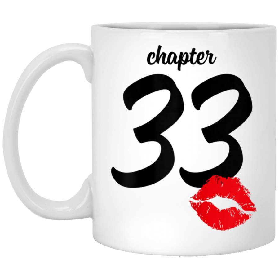 Chapter 33 years 33th happy birthday lips women gift White Mug