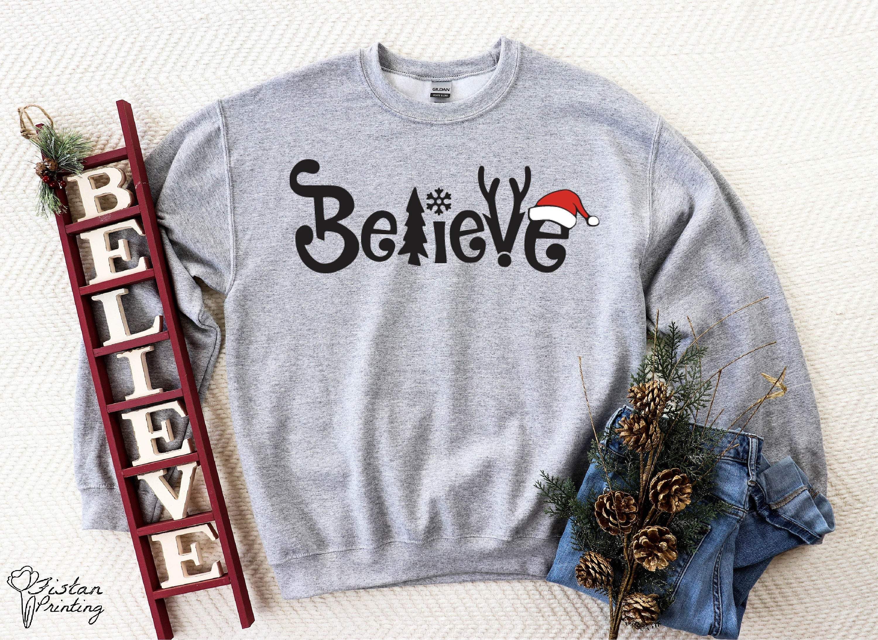 Christmas Believe Sweater,Christmas Sweater,Holiday Sweater,Christmas Gift,Christmas Family Sweater,Funny Holiday Sweater,Christmas Gift