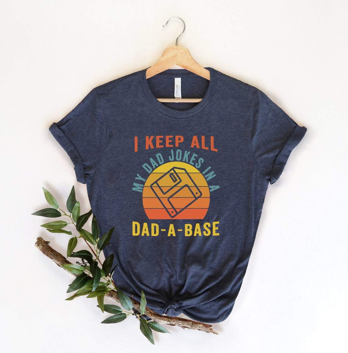 I Keep All My Dad Jokes In A Dad-A-Base Shirt Hoodie, Sweater, T-Shirt Size S-5Xl