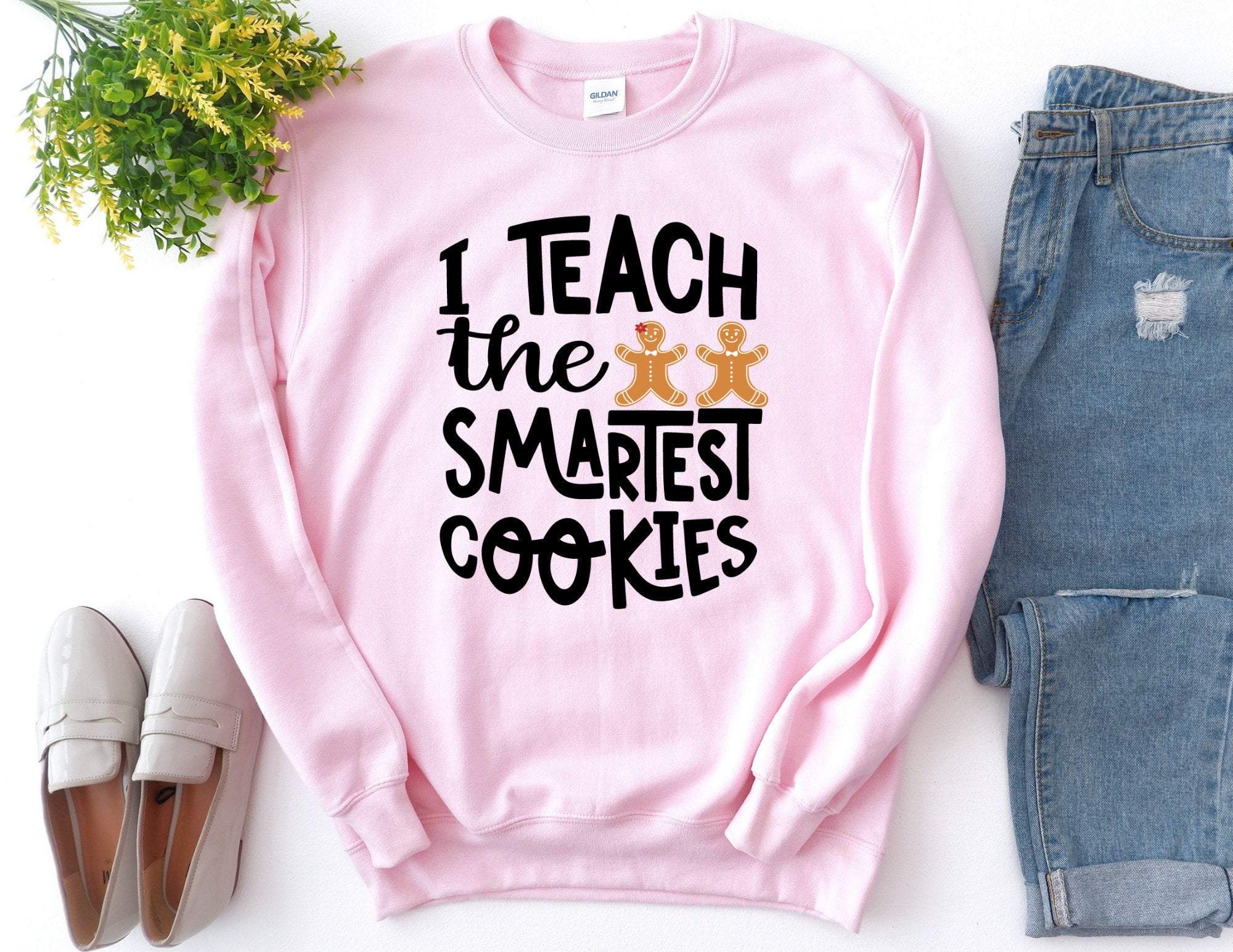 I Teach The Smartest Cookies Sweater Christmas Teacher Sweatshirt Teacher Sweater Teacher Christmas Sweaters T-Shirt Hoodie All Color Size S-5Xl