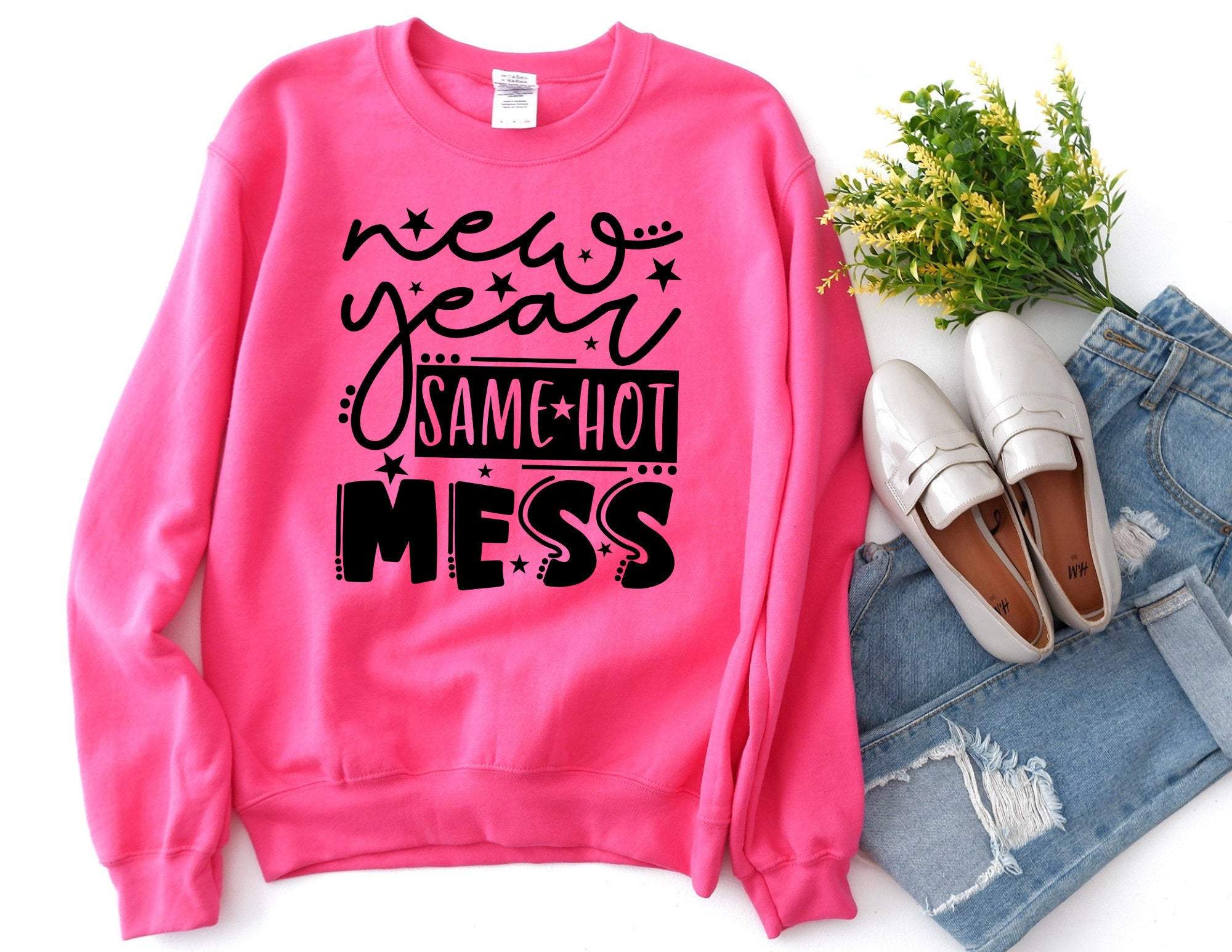 New Year Same Hot Mess Sweater, New Year Sweaters, Happy New Year Sweatshirt, New Year Shirts, Happy New Year T-Shirt Hoodie All Color Size S-5Xl