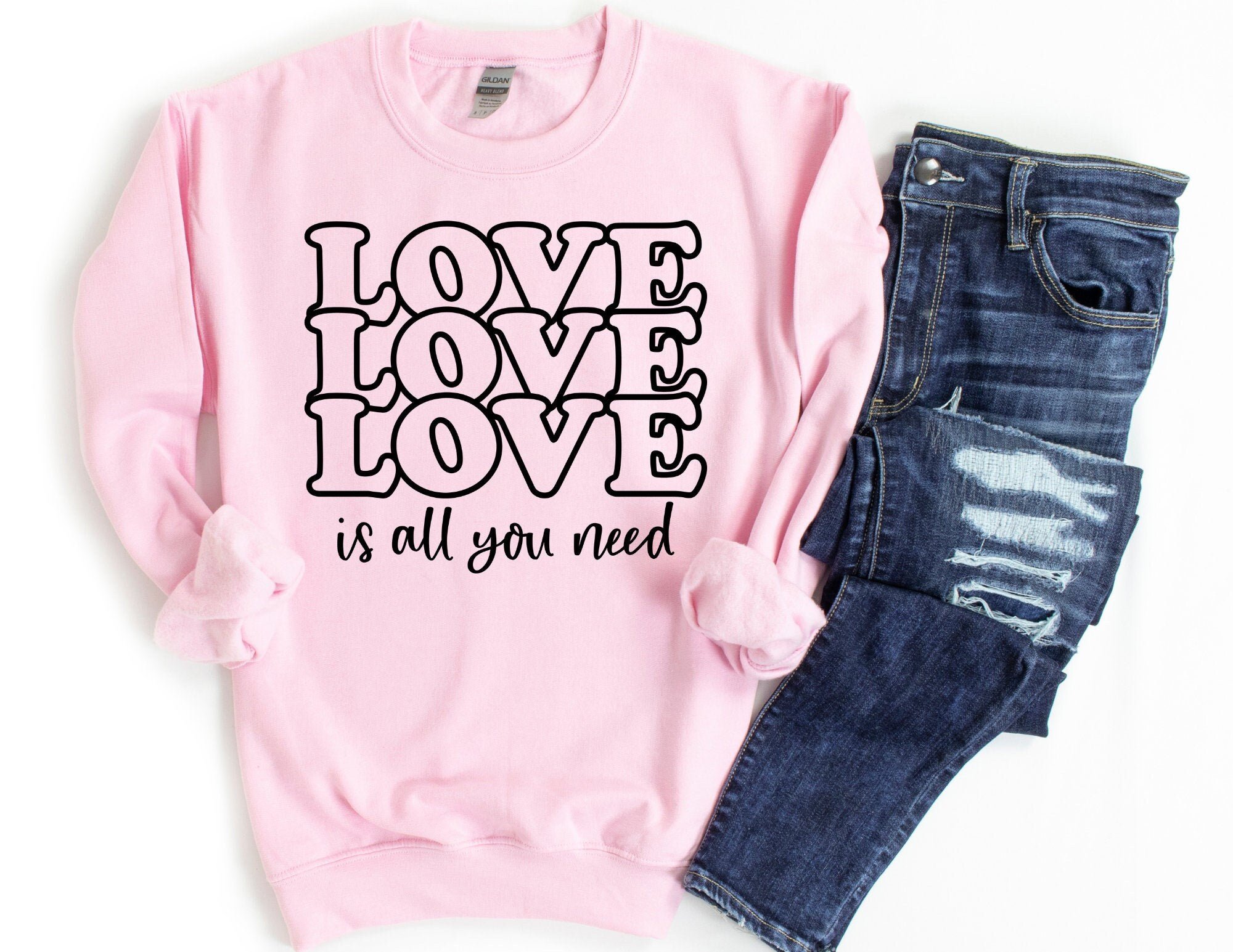 Love Is All You Need Sweater, Valentines Day Sweater, Quarantine Valentines Day Sweatshirt, Valentine’S Day Gift, Valentines Day Sweatshirt T-Shirt Hoodie All Color Size S-5Xl