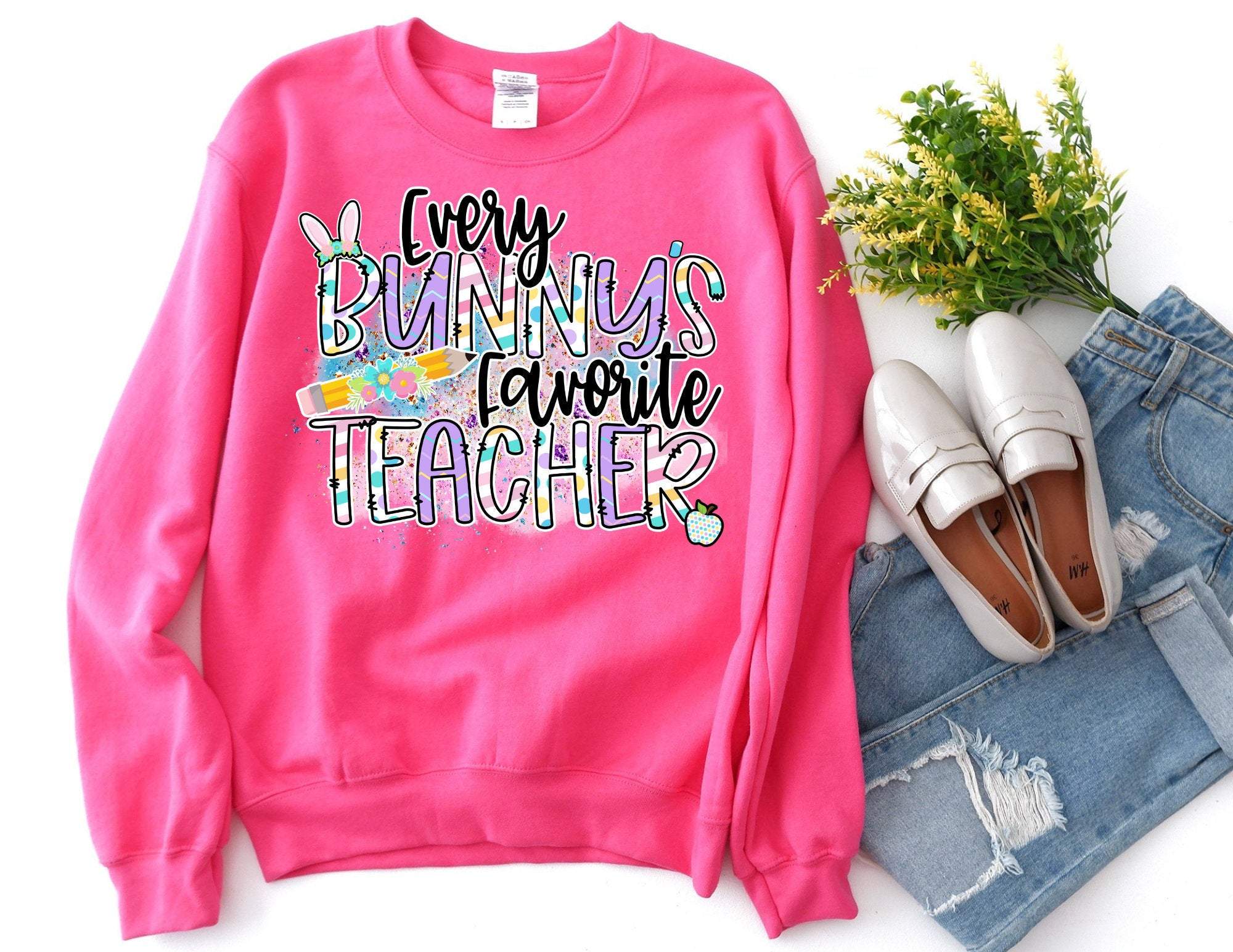 Every Bunny’S Favorite Teacher Sweatshirt, Easter Teacher Sweater, Easter Sweatshirt For Teachers, Teacher Sweater T-Shirt Hoodie All Color Size S-5Xl