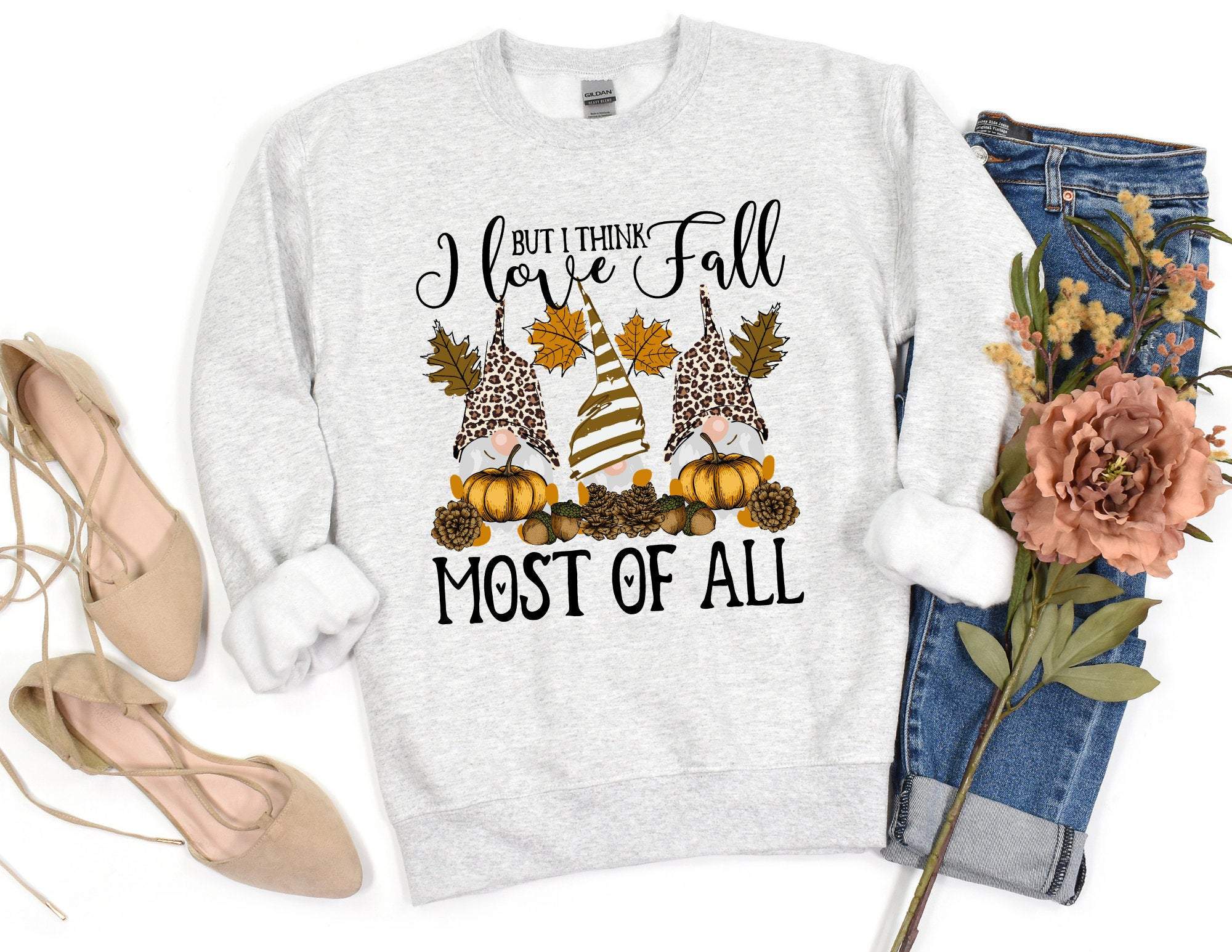 But I Think I Love Fall Most Of All Sweatshirt Gnome Fall Sweatshirt Fall Sweater Gnome Sweatshirt Fall Time Sweatshirt Fall T-Shirt Hoodie All Color Size S-5Xl