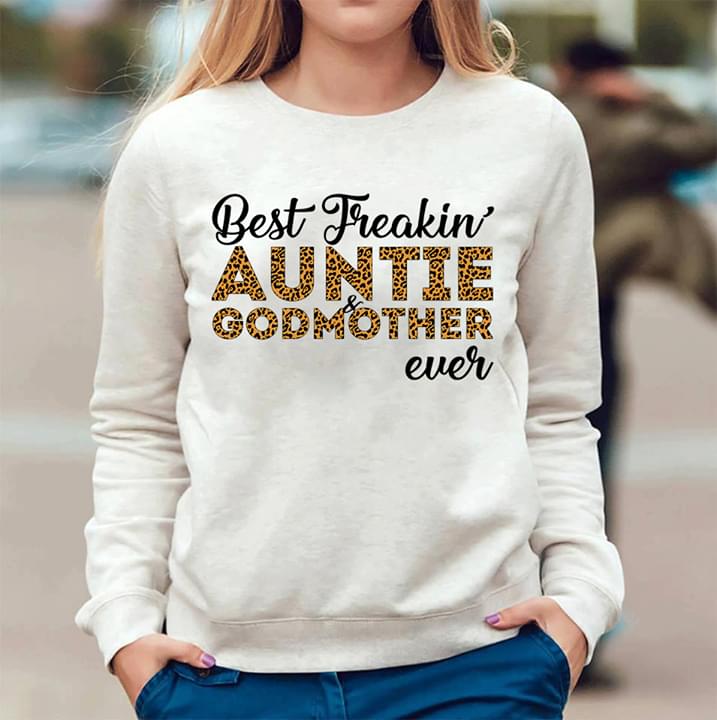 Best Freakin Auntie And Godmother Ever Leopard T Shirt Hoodie, Sweater Up To 5xl Mens Womens T-shirt Plus Size S-5xl