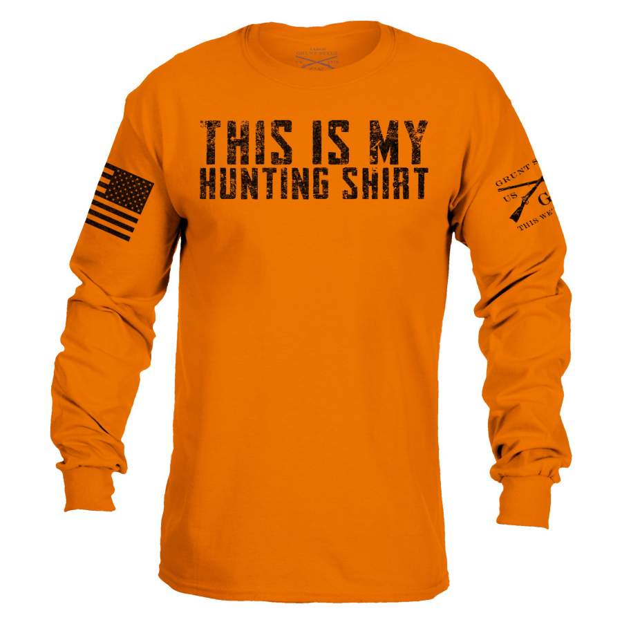 This Is My Hunting Shirt