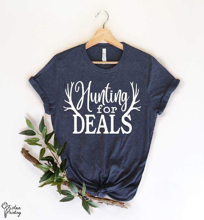 Hunting For Deals Shirt,Fall Weather Shirt,Black Friday Shirt,Shopaholic Shirt,Thanksgiving,Black Friday Shopping Shirt,Shopaholic Shirt