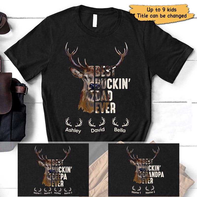 Best Buckin?? Dad Grandpa Deer Hunting Personalized Shirt Size Up To S-5Xl