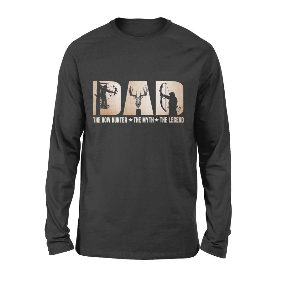 DAD The Bow Hunter The Myth The Legend Hunting Funny – Standard Long Sleeve