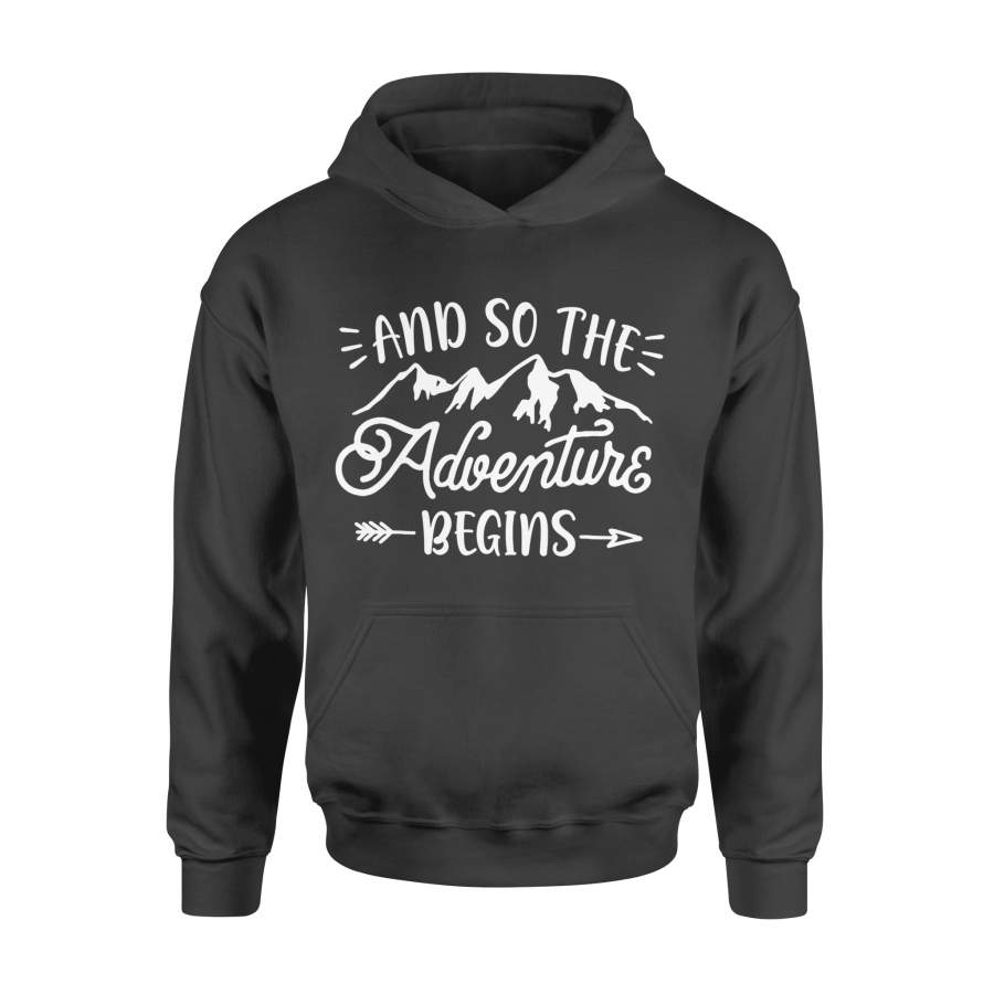 And So The Adventure Begins T Shirt Camping Hiking Hunting – Standard Hoodie