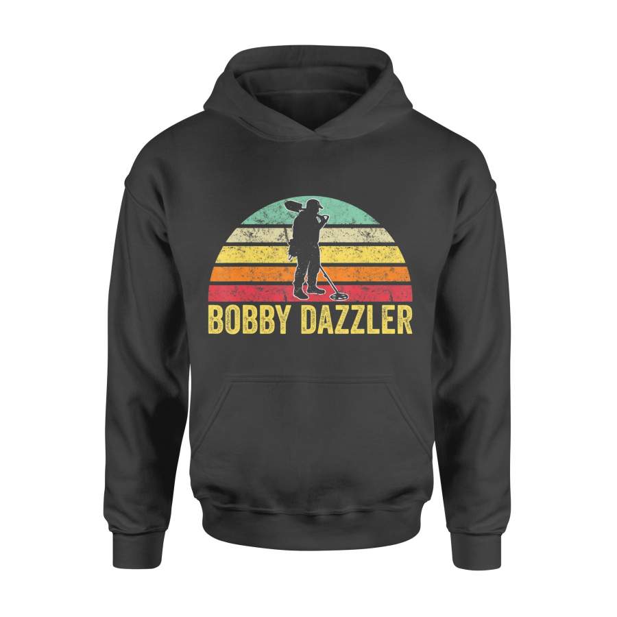 Bobby Dazzler Treasure Hunting Gifts Metal Detecting T-Shirt – Standard Hoodie