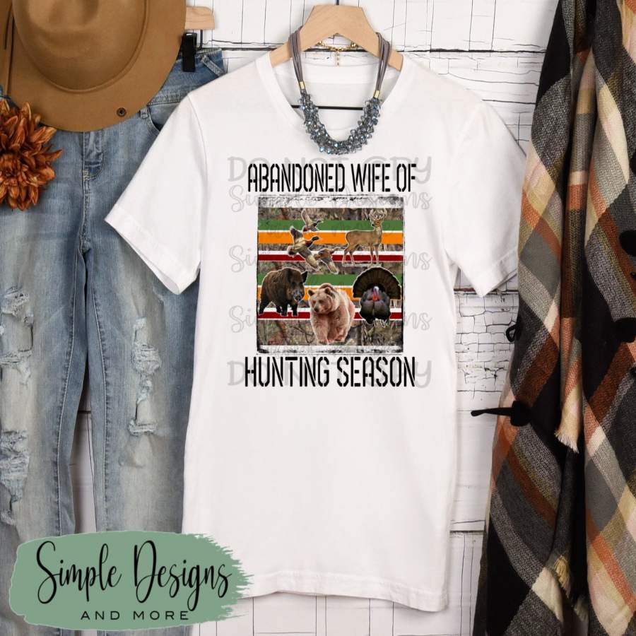 Abandoned Wives of Hunting Season Tees, Custom Tees, Personalized