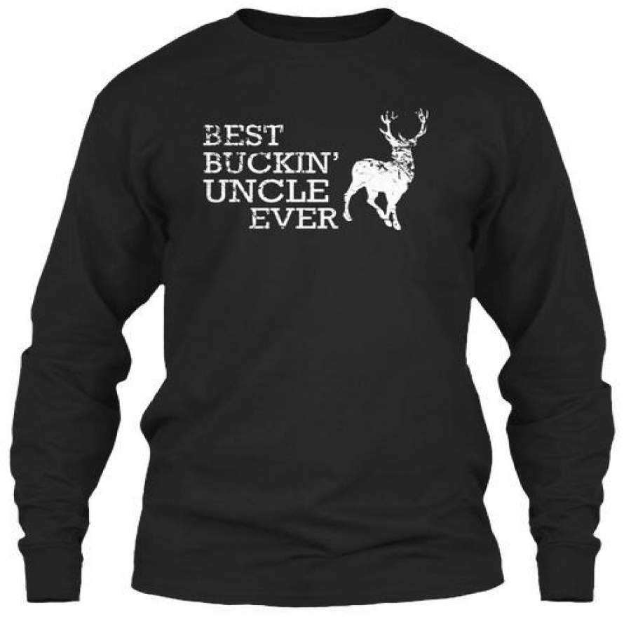 Best Buckin Uncle Ever T , Funny Deer Hunting Gift Gildan Long Sleeve Tee T-Shirt