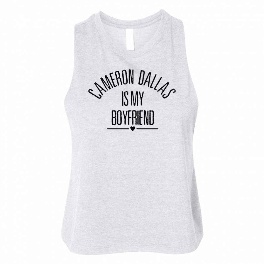 Cameron Dallas Is My Boyfriend Woman Crop Tanktop