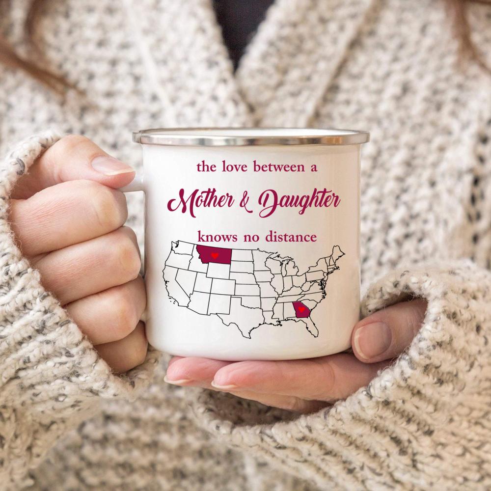 Montana Georgia – The Love Between Mother And Daughter Knows No Distance, I Love Mom! Mother’s Day Gift From Daughter, 11oz, 15oz Ceramic Mug, 12oz Campfire Mug