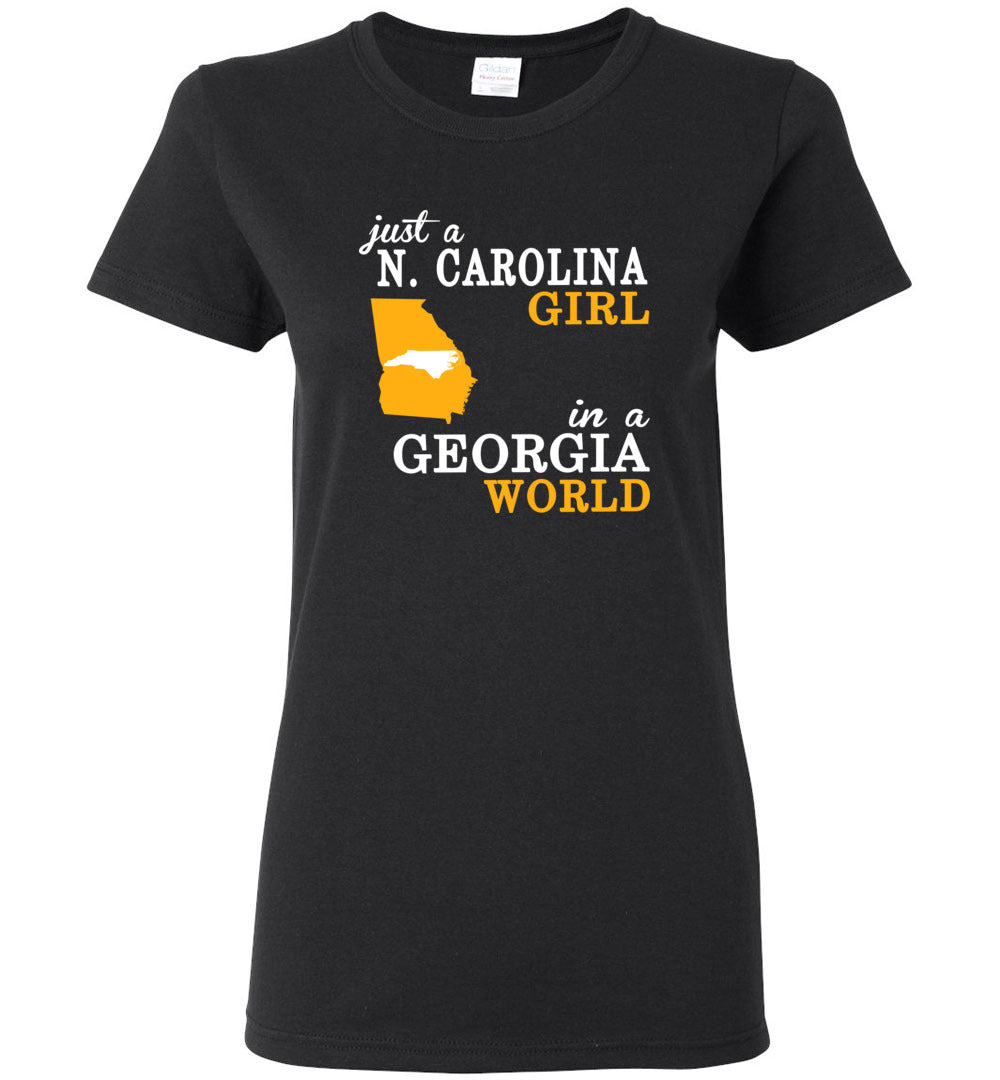 Just A N.Carolina Girl In A Georgia World – Women Tee