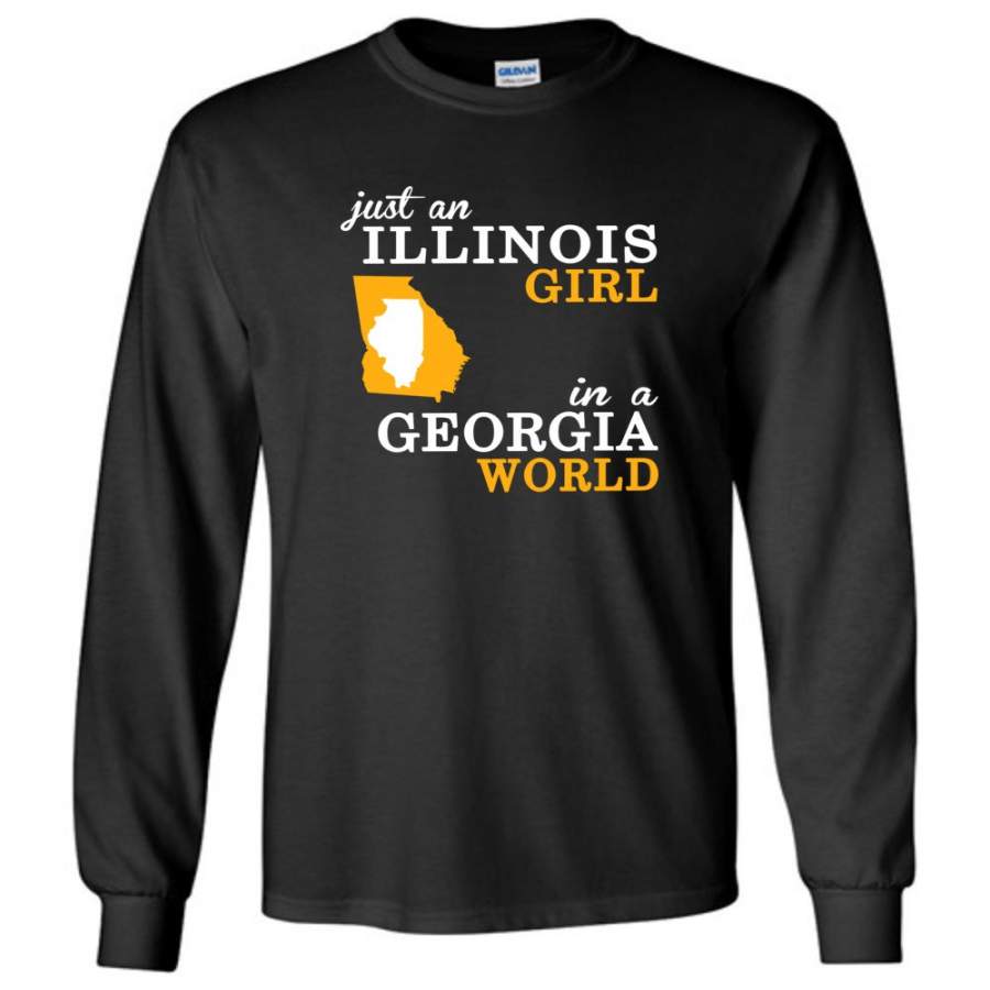 Just an Illinois Girl In A Georgia World – Long Sleeve