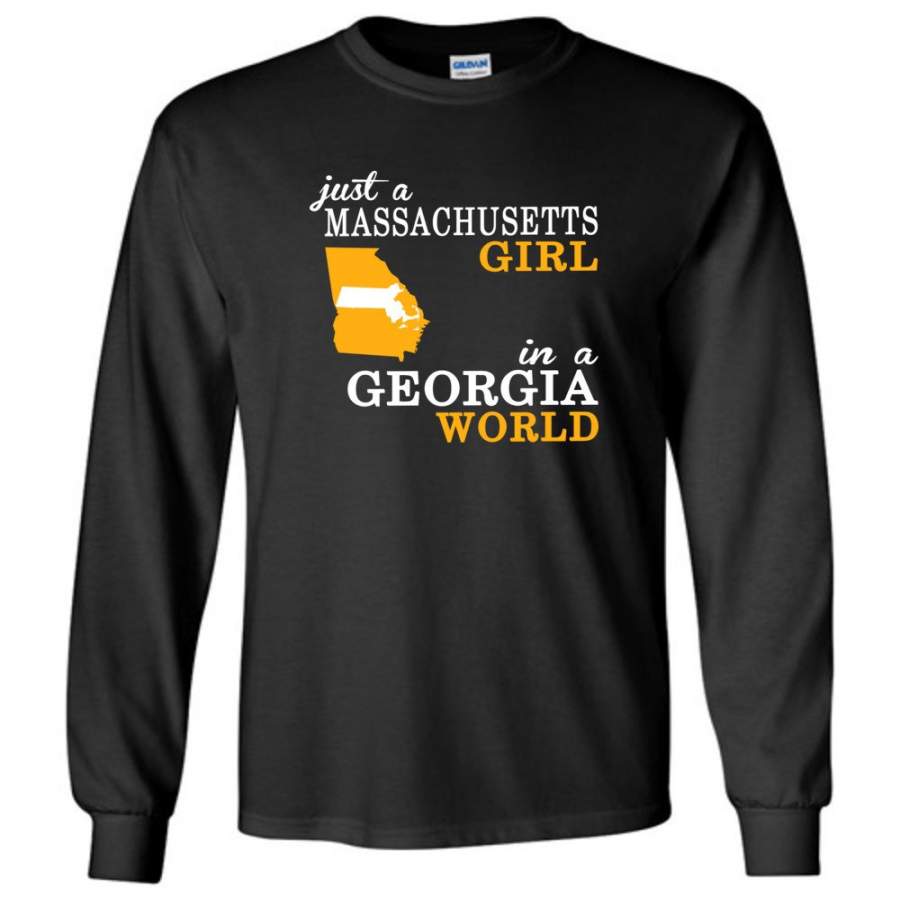 Just A Massachusetts Girl In A Georgia World – Long Sleeve