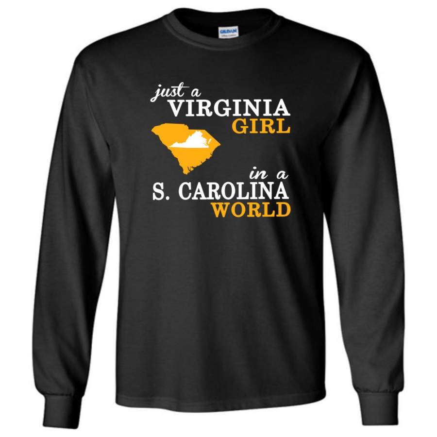 Just A Georgia Girl In A S. Crolina World – Long Sleeve