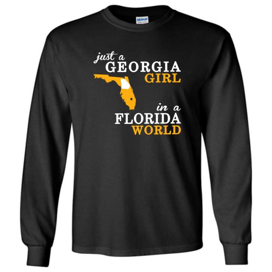 Just A Georgia Girl In A Florida World – Long Sleeve