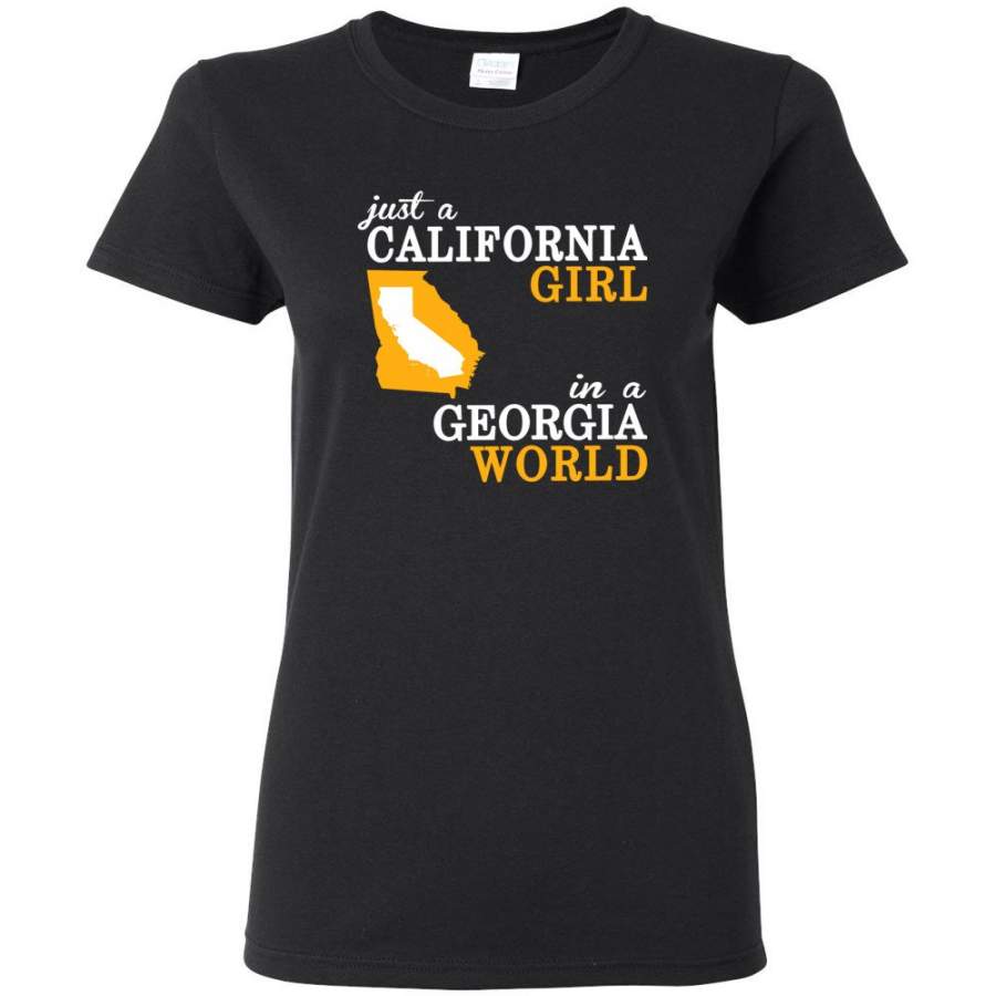 Just A California Girl In A Georgia World – Women Tee