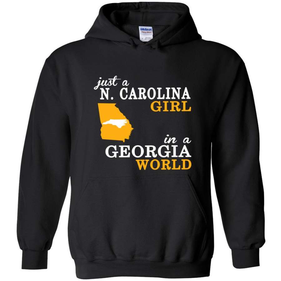 Just A N.Carolina Girl In A Georgia World – Hoodie