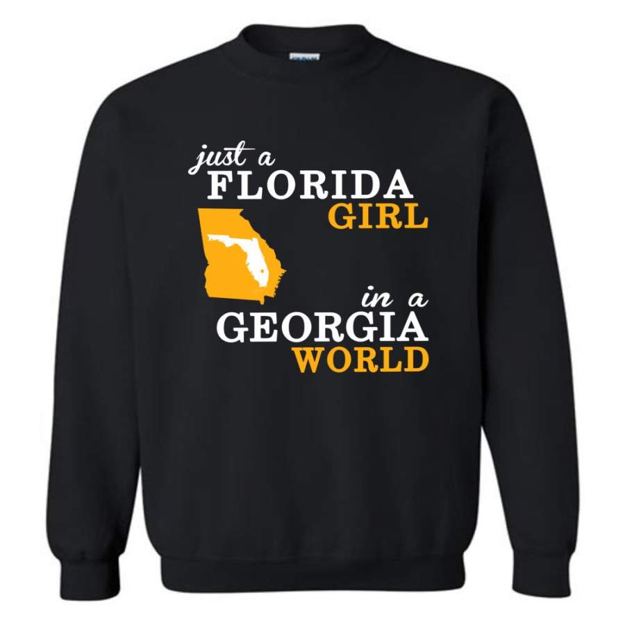 Just a Jersey Girl In A Georgia World – Sweatshirt