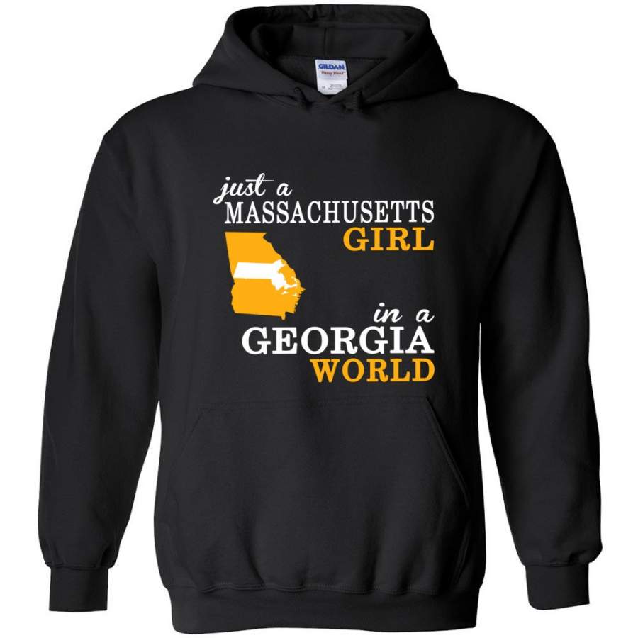 Just A Massachusetts Girl In A Georgia World – Hoodie