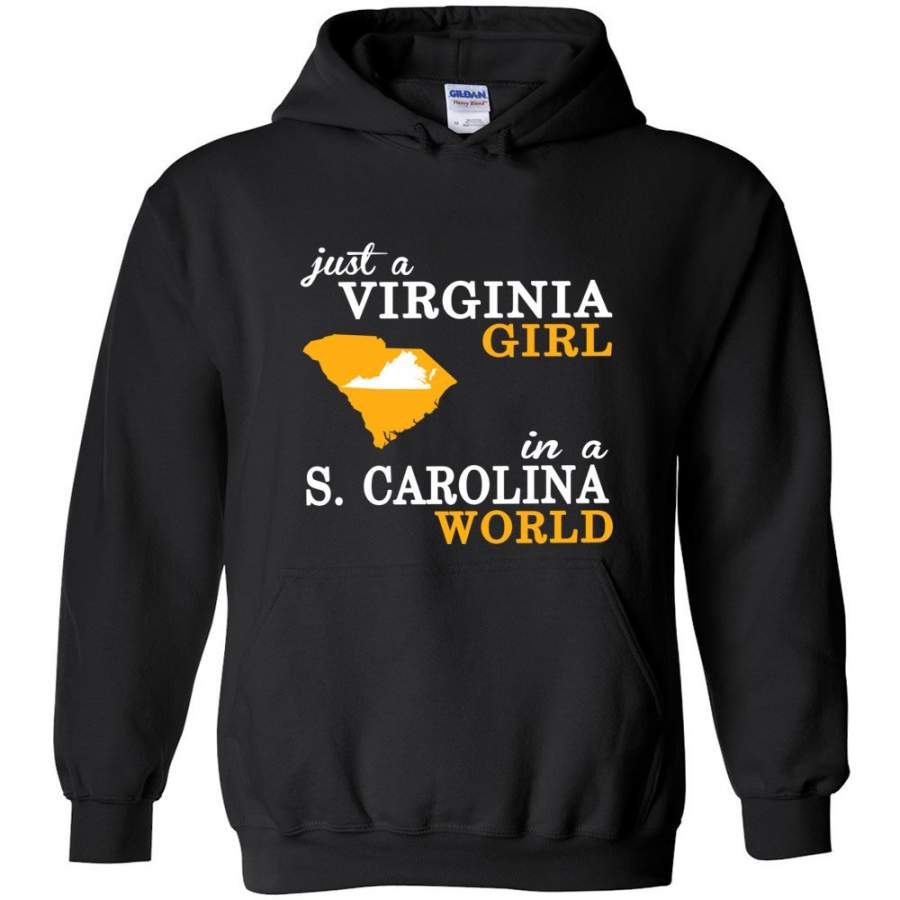 Just A Georgia Girl In A S. Crolina World – Hoodie