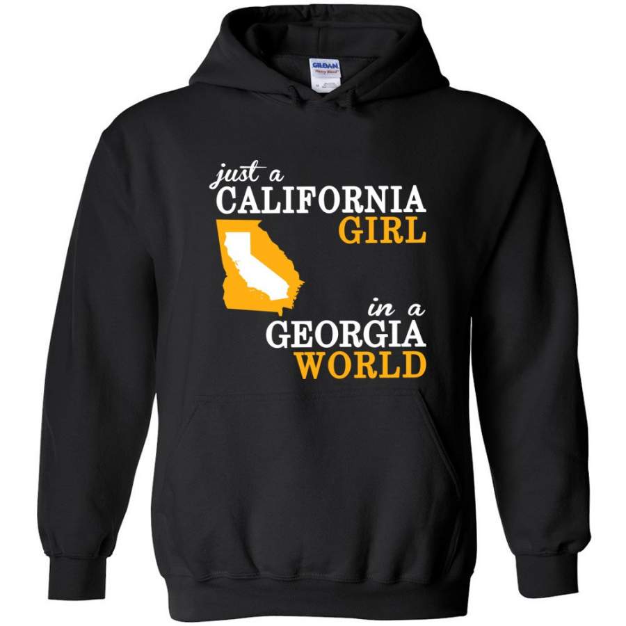 Just A California Girl In A Georgia World – Hoodie