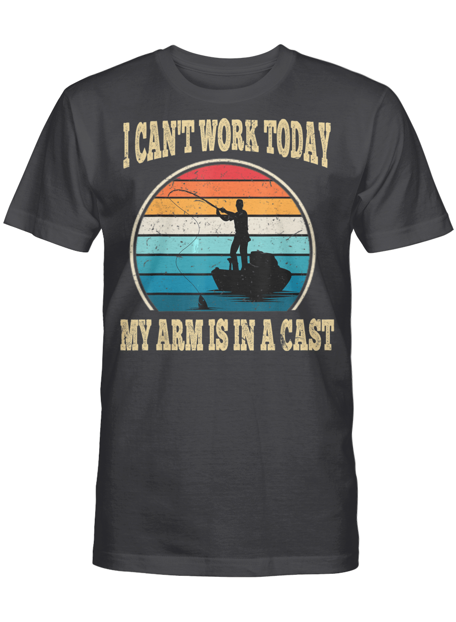 AmazeStyleZ Fishing Shirt Mens I Can’t Work Today My Arm Is In A Cast Hunting And Fishing