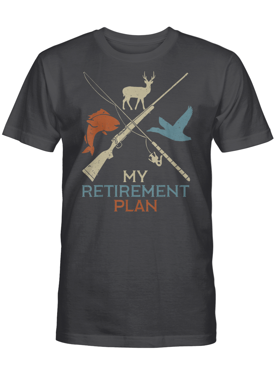 AmazeStyleZ Fishing Shirt My Retirement Plan Hunting Fishing Hunter Grandfather Gift